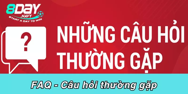 Nạp tiền 8DAY FAQ - Câu hỏi thường gặp