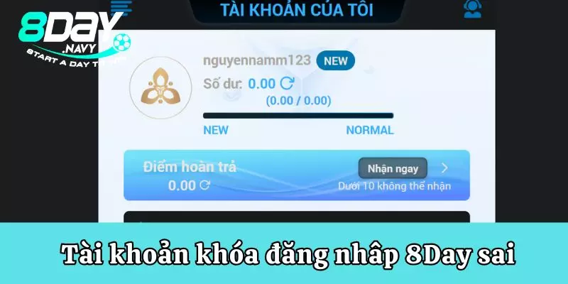 Tài khoản có bị khóa nếu đăng nhập 8Day sai quá nhiều lần không?