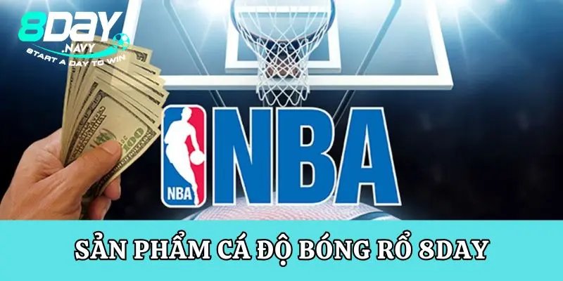 Thể Thao 8Day, Đỉnh Cao & Hấp Dẫn Sản phẩm cá độ bóng rổ 8Day