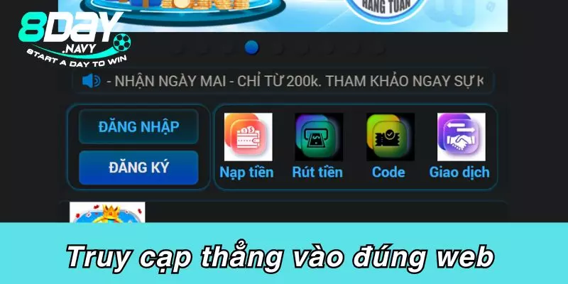 Nạp tiền 8DAY Truy cập thẳng vào đúng trang web chính thức