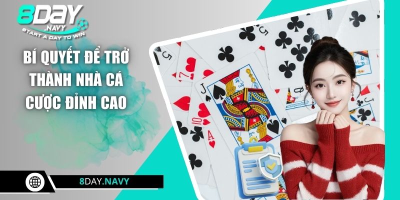 Bí quyết để trở thành nhà cá cược đỉnh cao