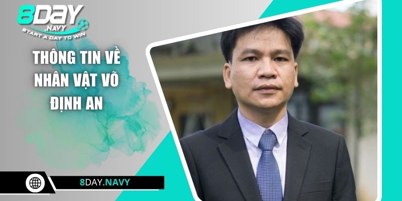 Thông tin về nhân vật Võ Định An