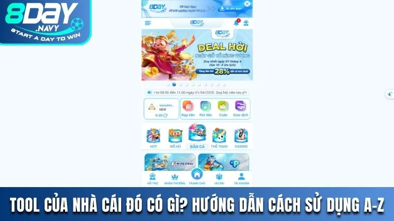 Tool Của Nhà Cái 8DAY Có Gì? Hướng Dẫn Cách Sử Dụng Từ A-Z Tool của nhà cái 8DAY có gì