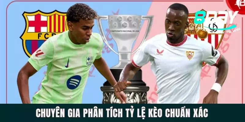 Dự Đoán Barcelona Vs Sevilla Lúc 03h00 Ngày 10/2/2025 Chuyên gia phân tích tỷ lệ kèo chuẩn xác