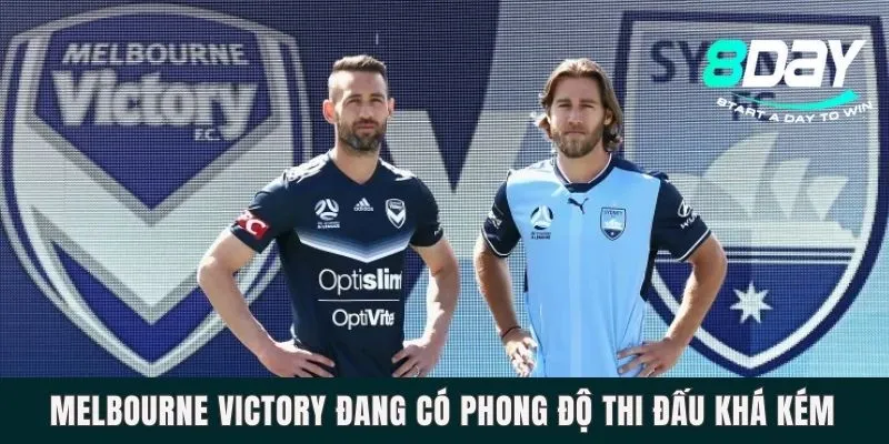 Melbourne Victory đang có phong độ thi đấu khá kém