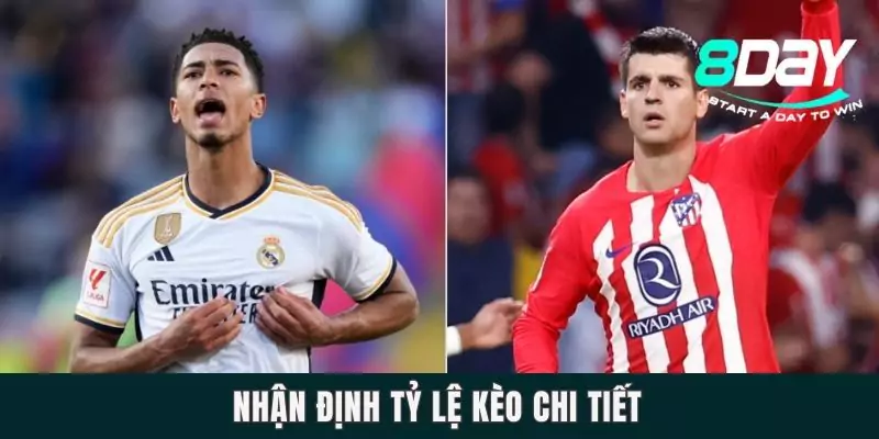 Dự Đoán Real Madrid Vs Atletico Madrid Ngày 13/3 Lúc 03h00 Nhận định tỷ lệ kèo chi tiết