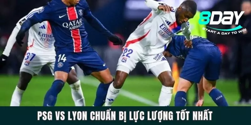 Dự Đoán PSG Vs Lyon Diễn Ra Vào Lúc 2h25 Ngày 24/2 PSG vs Lyon chuẩn bị lực lượng tốt nhất