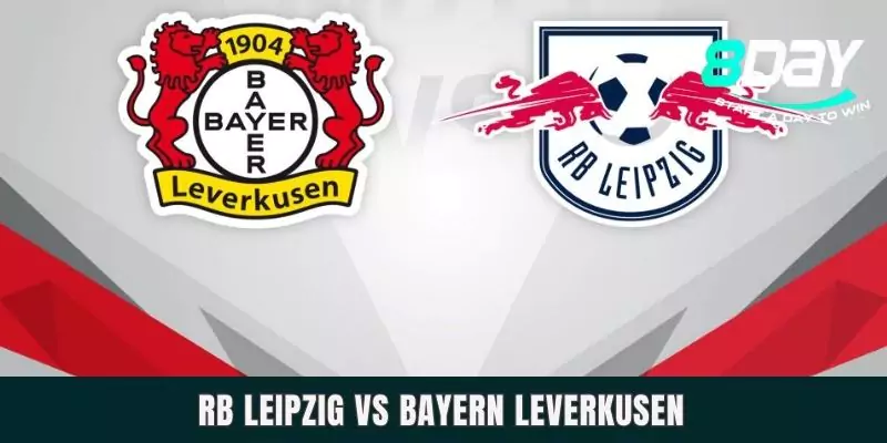 Dự Đoán RB Leipzig Vs Bayer Leverkusen ngày 25/1 lúc 21h30 Dự Đoán RB Leipzig Vs Bayer Leverkusen ngày 25/1 lúc 21h30